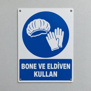 Bone ve eldiven kullan levhası (temsili görsel)