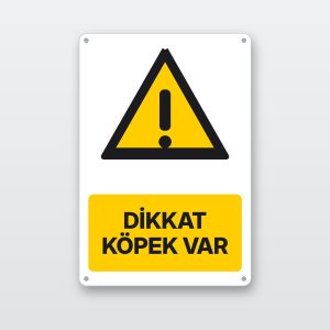 Dikkat köpek var levhası