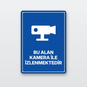 Güvenlik kamerası bilgilendirme levhası