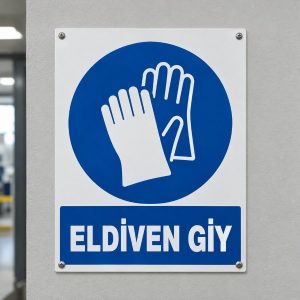 İş eldiveni giy levhası (temsili görsel)